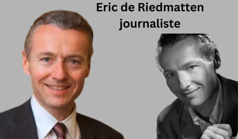 Eric de Riedmatten : Biographie, Âge, Famille & Vie Privée (2026) Eric de Riedmatten